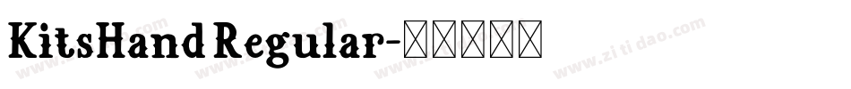 KitsHand Regular字体转换
